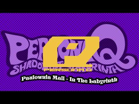 Paulownia Mall - In The Labyrinth - Persona Q Shadow of the Labyrinth