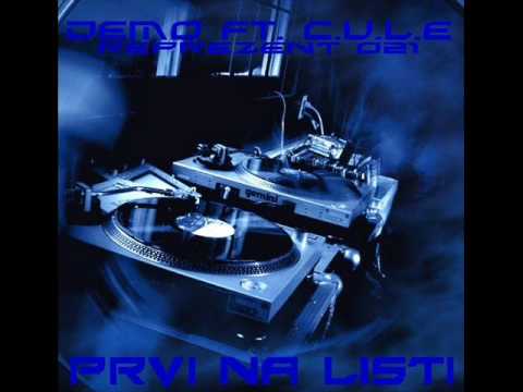 Demo ft C.U.L.E. 2009 - Prvi na listi (Serbian Rap)