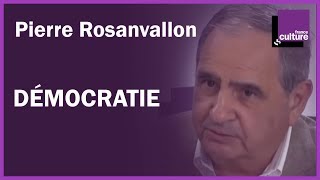 Pierre Rosanvallon : comment réinventer la démocratie ?