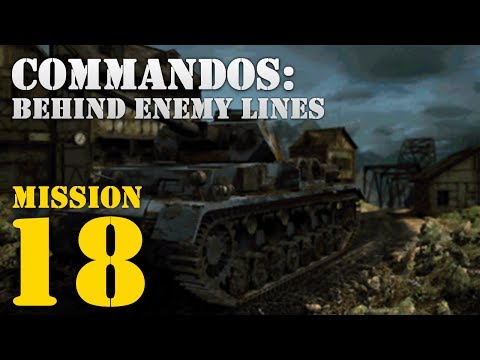 Commandos: Behind Enemy Lines -- Mission 18: The Force of Circumstance