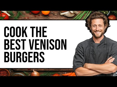 How To Cook Venison Burgers