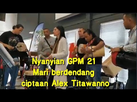 NYANYIAN GPM 21 _ MARI BERDENDANG