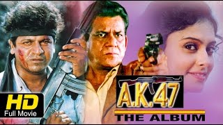 AK 47 Kannada Full Movie  Action Drama  Ompuri Shi
