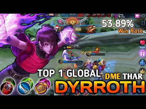 Hybrid Build Dyrroth MVP Offlane! - Top 1 Global Dyrroth by_ DME THAR || NEXT mobile legends
