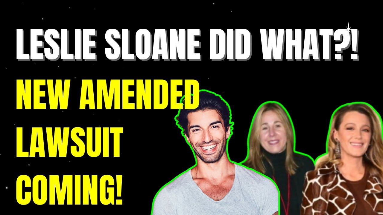 Leslie Sloan EXPOSED? Justin Baldoni’s Legal Team Uncovers NEW Allegations | It Ends With Us Scandal