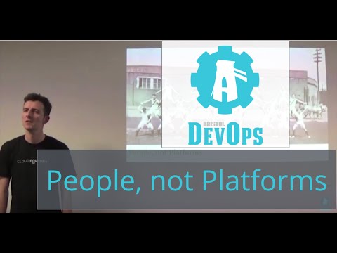 Bristol DevOps - People, not Platforms