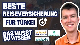 Beste Reiseversicherung für Türkei 2025 Das musst du wissen