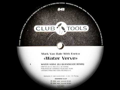 MARK VAN DALE WITH ENRICO - WATER VERVE (DJ QUICKSILVER REMIX)