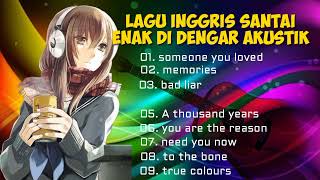 Download lagu LAGU INGGRIS SANTAI TERBAIK 2022 | LAGU INGGRIS AKUSTIK mp3