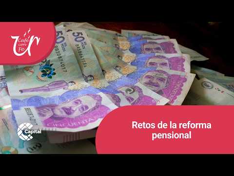 Un Café con Fe analiza los retos de la reforma pensional en Colombia