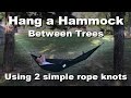 How to hang a hammock outdoors, on trees