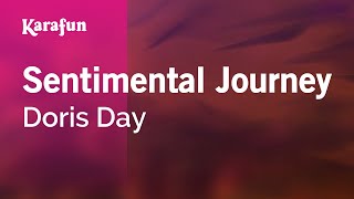 Sentimental Journey - Doris Day | Karaoke Version | KaraFun