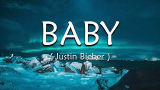 BABY ( Lyrics ) - Justin Bieber ft. Ludacris