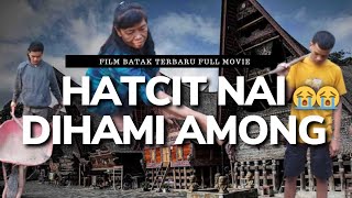 Download lagu FILM BATAK TERBARU - HATCIT NAI DI HAMI AMONG mp3