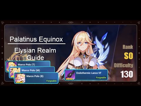 F2P Palatinus Equinox 130D Elysian Realm v5.5 Guide | Honkai Impact 3rd