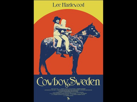 Cowboy In Sweden Film - Lee Hazlewood 1970