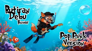 Download lagu Butiran Debu - Rumor (Pop Punk Version) | Cover by AARO mp3
