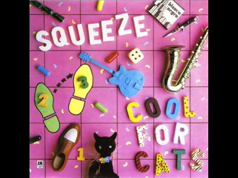 Squeeze - Cool For Cats (HQ)