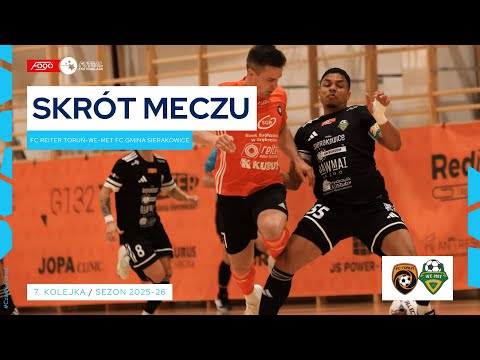FC Reiter Toruń - We-Met Futsal Club Gmina Sierakowice 3:8 SKRÓT | 7. kolejka (2025/26)