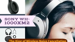 Sony WH-1000XM2 || Unboxing Full HD