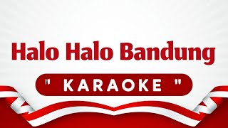 Download lagu KARAOKE HALO HALO BANDUNG - CIPTAAN ISMAIL MARZUKI mp3
