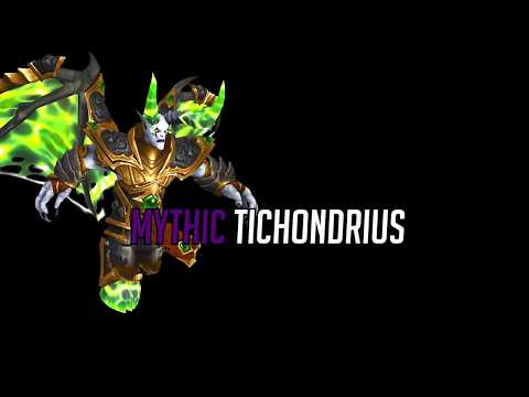 [Seven Oaks] vs. Tichondrius Mythic