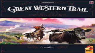 Great Western Trail: Argentina - Discussion