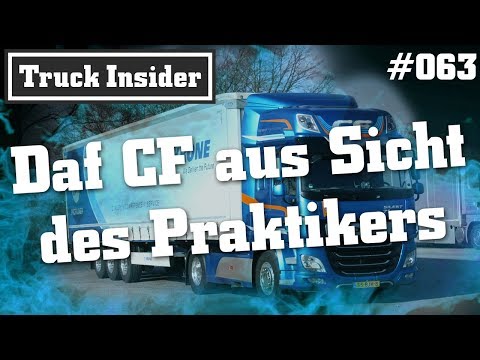 Truck Insider: Daf CF aus Sicht des Praktikers