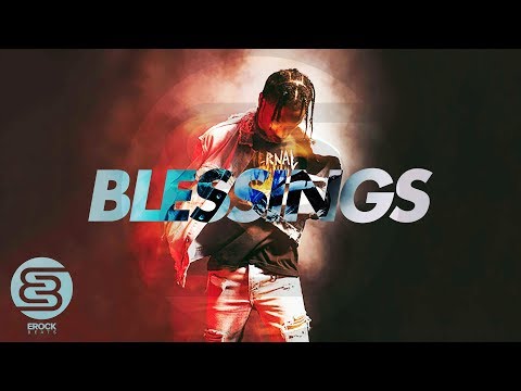 [FREE] Travis Scott x Drake Type Beat "BLESSINGS"| Instrumental 2018 @erockbeats @youngforeverbeats