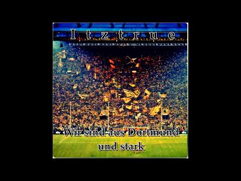 ITZTRUE - "Wir sind aus Dortmund und stark" (prod. Itztrue)