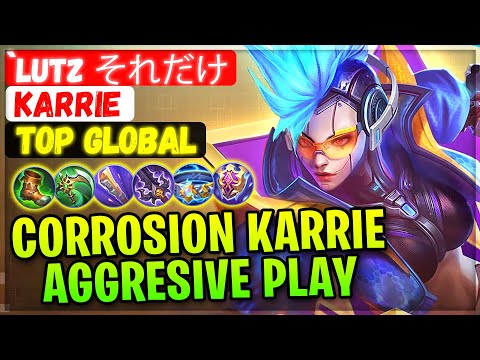 Aggresive Corrosion Karrie Unstoppable Legendary [ Top Global Karrie ] `Lutz それだけ - Mobile Legends