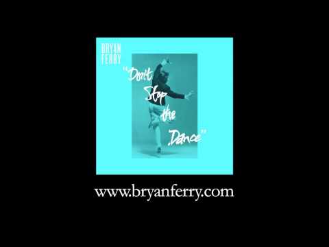 Bryan Ferry - Don't Stop The Dance (Greg Wilson & Derek Kaye Remix)