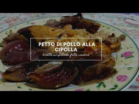 CHEST OF CHICKEN WITH ONION TROPEA   CHICKEN BREAST WITH TROPEA ONION