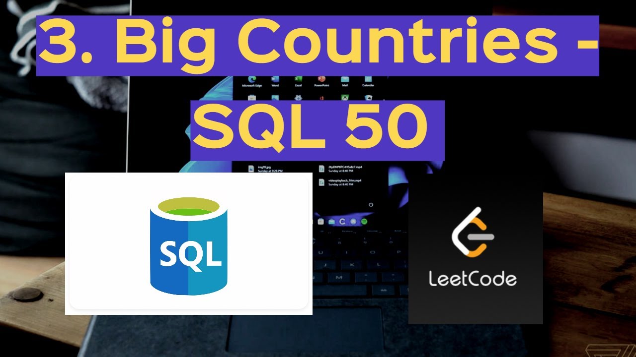 3.Big Countries | Leetcode 595 | SQL 50