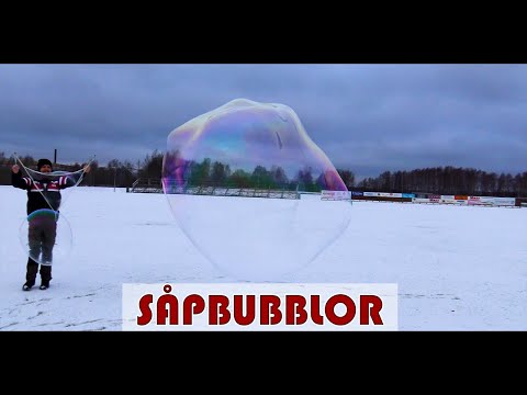 Kick the bucket - Stora såpbubblor