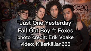 Just One Yesterday Lyrics - Fall Out Boy