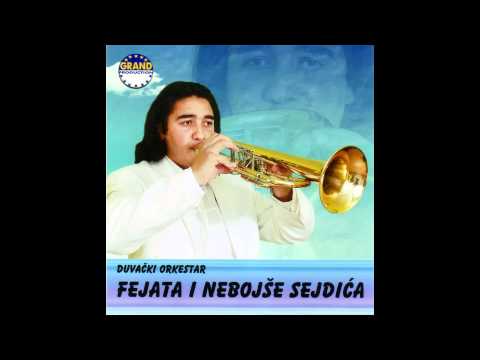 Fejat i Nebojsa Sejdic,,KAD POPIJEM JEDNU DVE,,