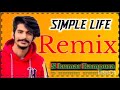Simple Si Life Meri Re Golzaar Chaniwala Dj Remix Song Mix By S Kumar Rampura Gudha Gorji