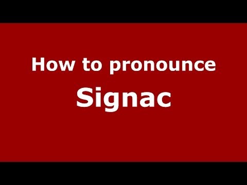 How to pronounce Signac