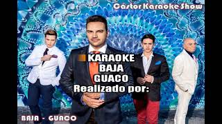 karaoke baja   baja guaco