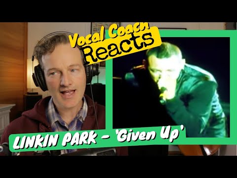 Vocal Coach REACTS - LINKIN PARK 'Given Up'