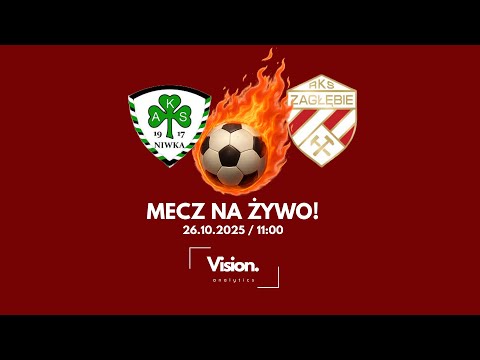 NA ŻYWO | AKS 1917 NIWKA SOSNOWIEC vs. RKS ZAGŁĘBIE DABROWA GÓRNICZA | Sosnowiec: Klasa A