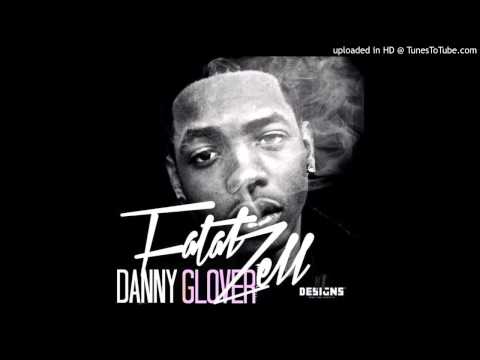 Fatal Zell - Danny Glover (Remix)