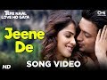 जीने दे तेरे नाल लव हो गया जेनेलिया डि�