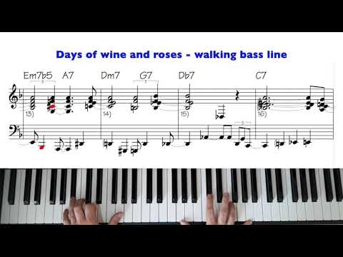 Days of wine and roses - walking bass line with pdf score
