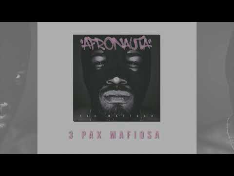 Afronauta -  Pax Mafiosa