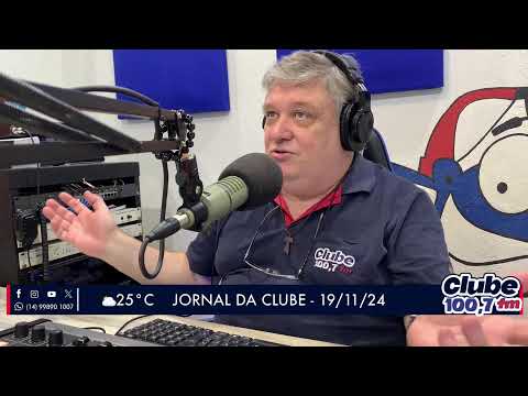 Jornal da Clube - 19/11/24 - Edição da Manhã