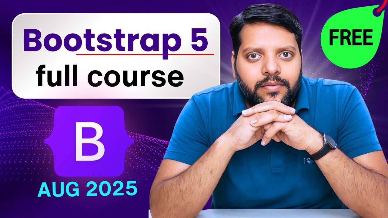 Bootstrap 5 Full Course 2025 | Basic to Advanced