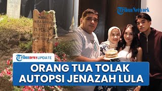 Orang Tua Lula Lahfah Tolak Autopsi Jenazah Anaknya, Polisi Tak Bisa Ungkap Penyebab Kematian
