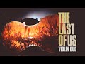 The Last of Us  | Opening Credits  | Violin Duo